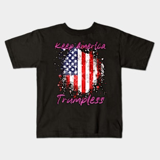 Keep America Trumpless ny -Trump Kids T-Shirt